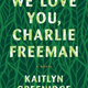 weloveyoucharliefreeman-small